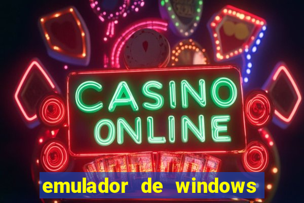 emulador de windows para android apk